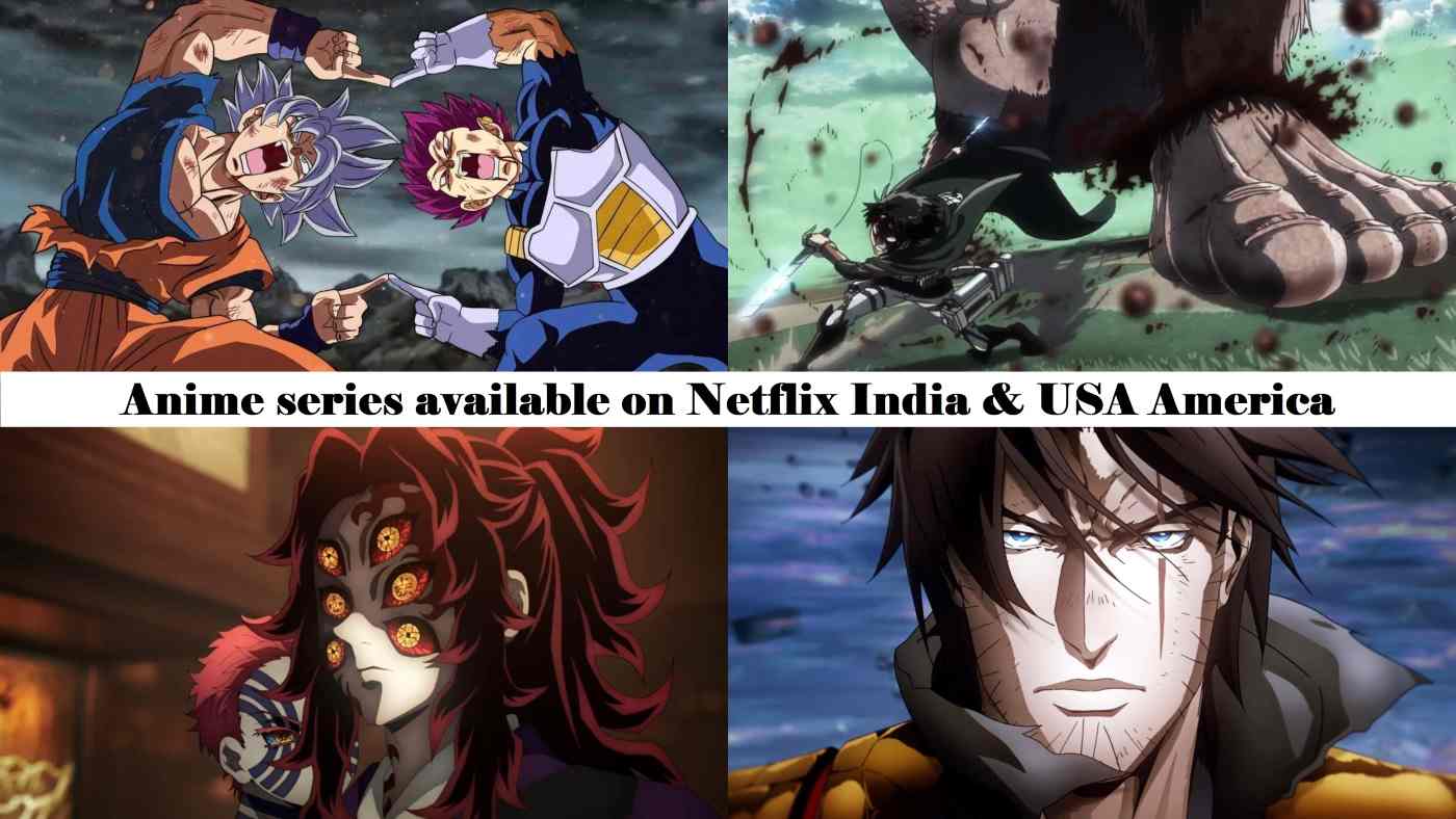 All-Time Best Top 50 Anime series available on Netflix In India & USA America