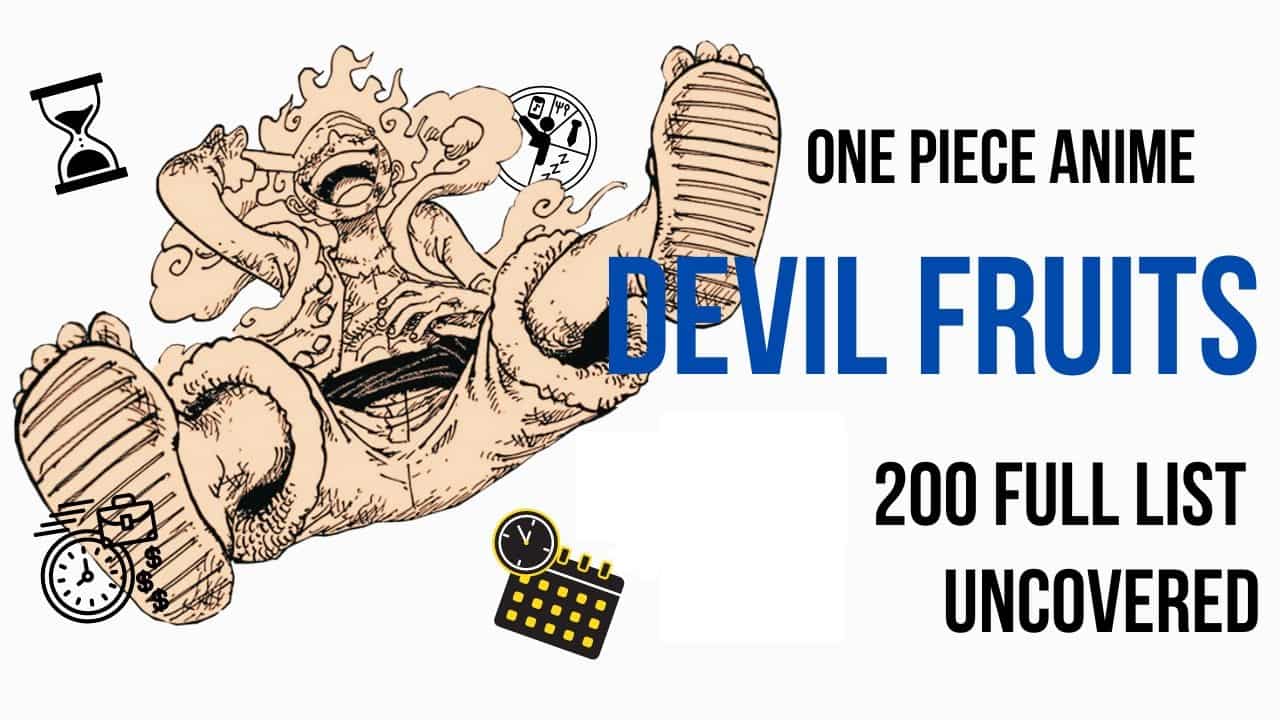 Favorite Best 200 One Piece Devil Fruits Full List Uncovered: Strongest True Power Unleashed!